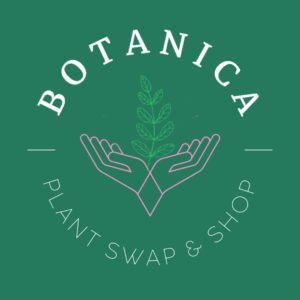 Botanica Plant Swap and Shop Graphic