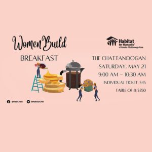 Habitat Chattanooga's 2022 Women Build Breakfast