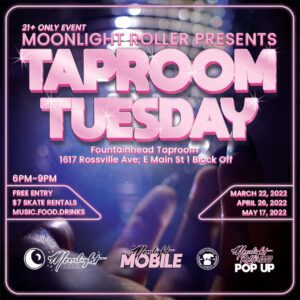 Moonlight Roller Presents Taproom Tuesday