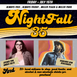 Friday July 15th Nightfall outdoor performance poster