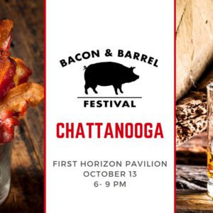 Chattanooga Bacon & Barrel Festival