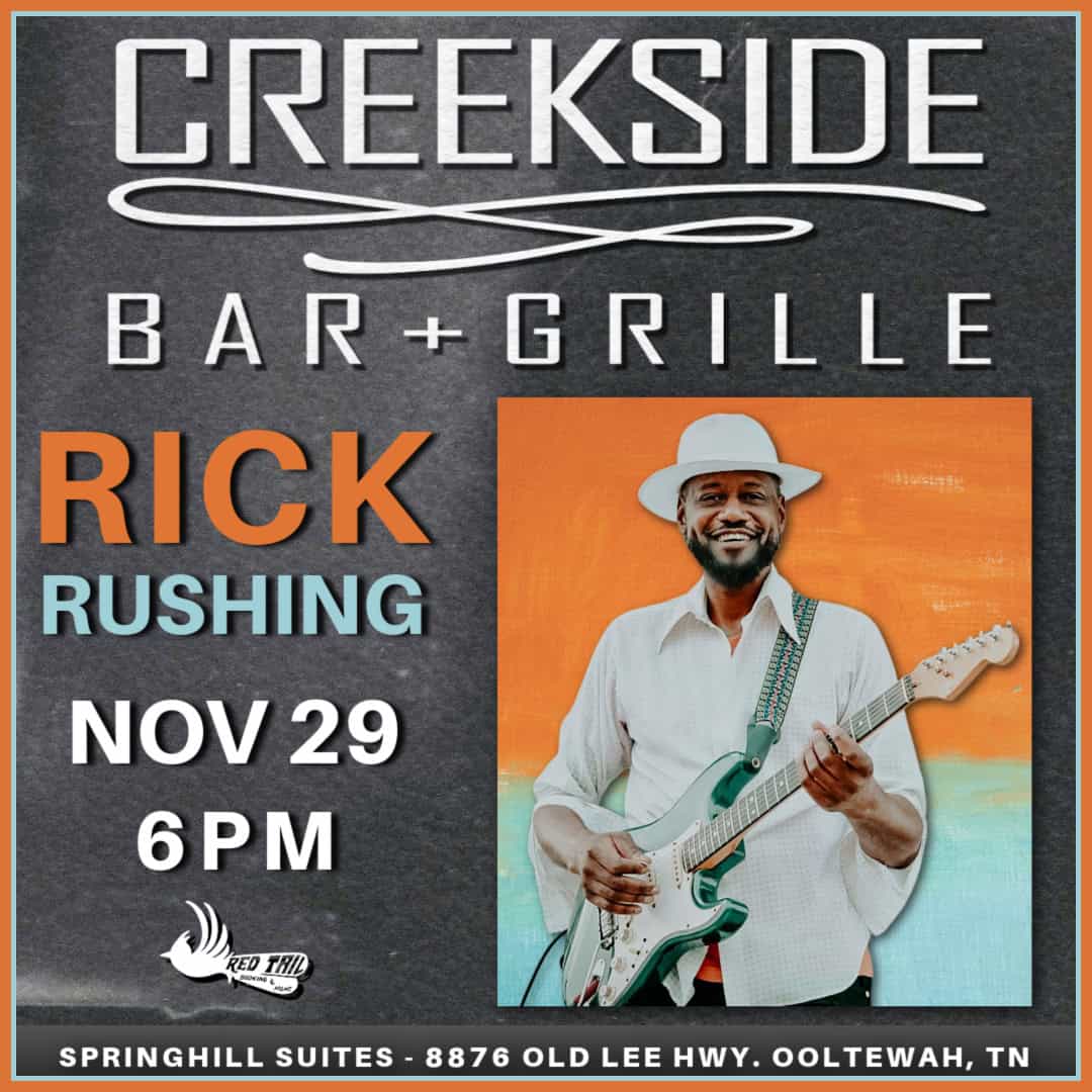 Rick Rushing Live at Creekside Bar + Grille | Choose Chattanooga®