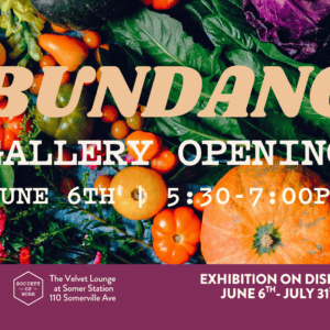 Colorful assortment of fresh vegetables and fruits with text announcing the "Abundance" gallery opening.