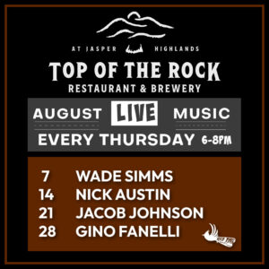 Event poster for Top of the Rock featuring live music schedule for August, with dates and artist names listed.