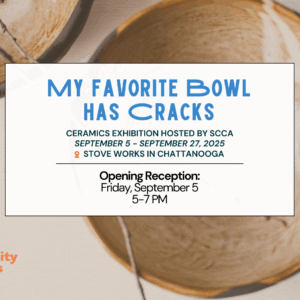 My favorite bowl has cracks - event in chattanooga