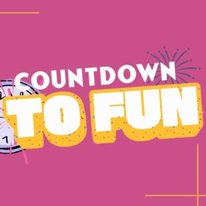 countdown to fun