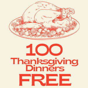 100 thanksgiving dinners free
