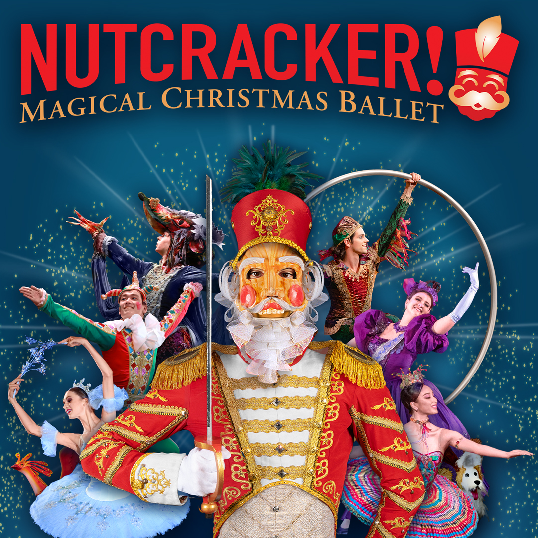 NUTCRACKER! Magical Christmas Ballet – America’s Largest Nutcracker Tour — Arts & culture in Soldiers and Sailors Memorial Auditorium · Chattanooga, TN